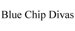 BLUE CHIP DIVAS trademark