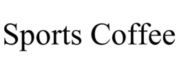 SPORTS COFFEE trademark