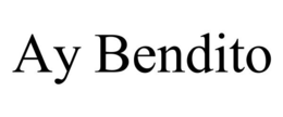 AY BENDITO trademark