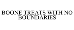 BOONE TREATS WITH NO BOUNDARIES trademark