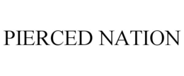 PIERCED NATION trademark
