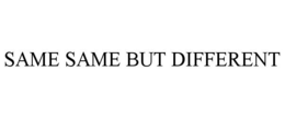 SAME SAME BUT DIFFERENT trademark