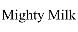 MIGHTY MILK trademark