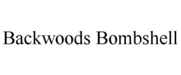 BACKWOODS BOMBSHELL trademark