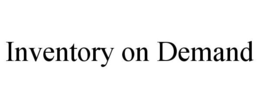 INVENTORY ON DEMAND trademark