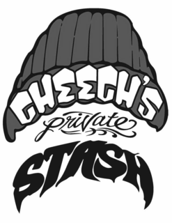 CHEECH'S PRIVATE STASH trademark