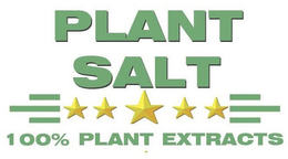 PLANT SALT 100% PLANT EXTRACTIONS trademark