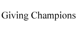 GIVING CHAMPIONS trademark