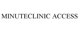 MINUTECLINIC ACCESS trademark