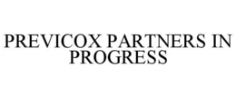 PREVICOX PARTNERS IN PROGRESS trademark