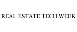 REAL ESTATE TECH WEEK trademark