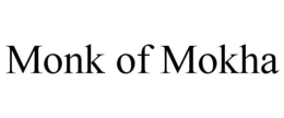 MONK OF MOKHA trademark
