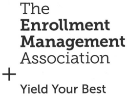 THE ENROLLMENT MANAGEMENT ASSOCIATION YIELD YOUR BEST trademark
