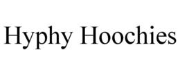 HYPHY HOOCHIES trademark