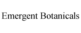 EMERGENT BOTANICALS trademark