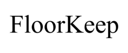 FLOORKEEP trademark
