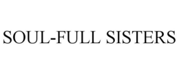 SOUL-FULL SISTERS trademark