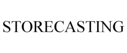 STORECASTING trademark