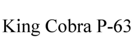 KING COBRA P-63 trademark