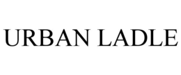 URBAN LADLE trademark