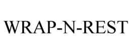 WRAP-N-REST trademark