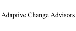 ADAPTIVE CHANGE ADVISORS trademark