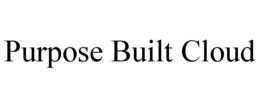 PURPOSE BUILT CLOUD trademark