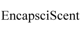 ENCAPSCISCENT trademark