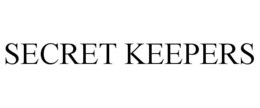 SECRET KEEPERS trademark