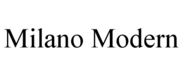 MILANO MODERN trademark