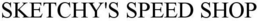 SKETCHY'S SPEED SHOP trademark