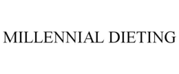 MILLENNIAL DIETING trademark