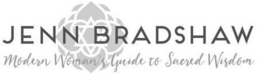 JENN BRADSHAW MODERN WOMAN'S GUIDE TO SACRED WISDOM trademark