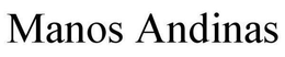 MANOS ANDINAS trademark