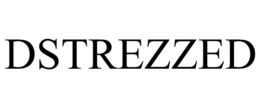 DSTREZZED trademark