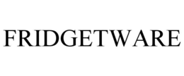 FRIDGETWARE trademark