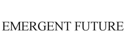 EMERGENT FUTURE trademark