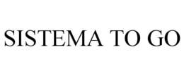 SISTEMA TO GO trademark