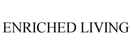 ENRICHED LIVING trademark