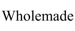 WHOLEMADE trademark