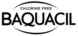 CHLORINE FREE BAQUACIL trademark