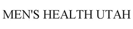 MEN'S HEALTH UTAH trademark