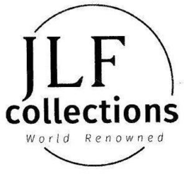 JLF COLLECTIONS WORLD RENOWNED trademark