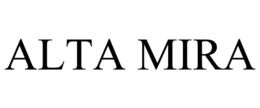 ALTA MIRA trademark