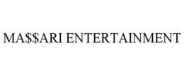 MA$$ARI ENTERTAINMENT trademark