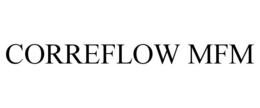 CORREFLOW MFM trademark
