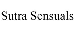 SUTRA SENSUALS trademark