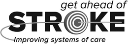 GET AHEAD OF STROKE IMPROVING SYSTEMS OF CARE trademark