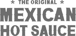 THE ORIGINAL MEXICAN HOT SAUCE trademark