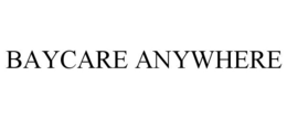 BAYCARE ANYWHERE trademark